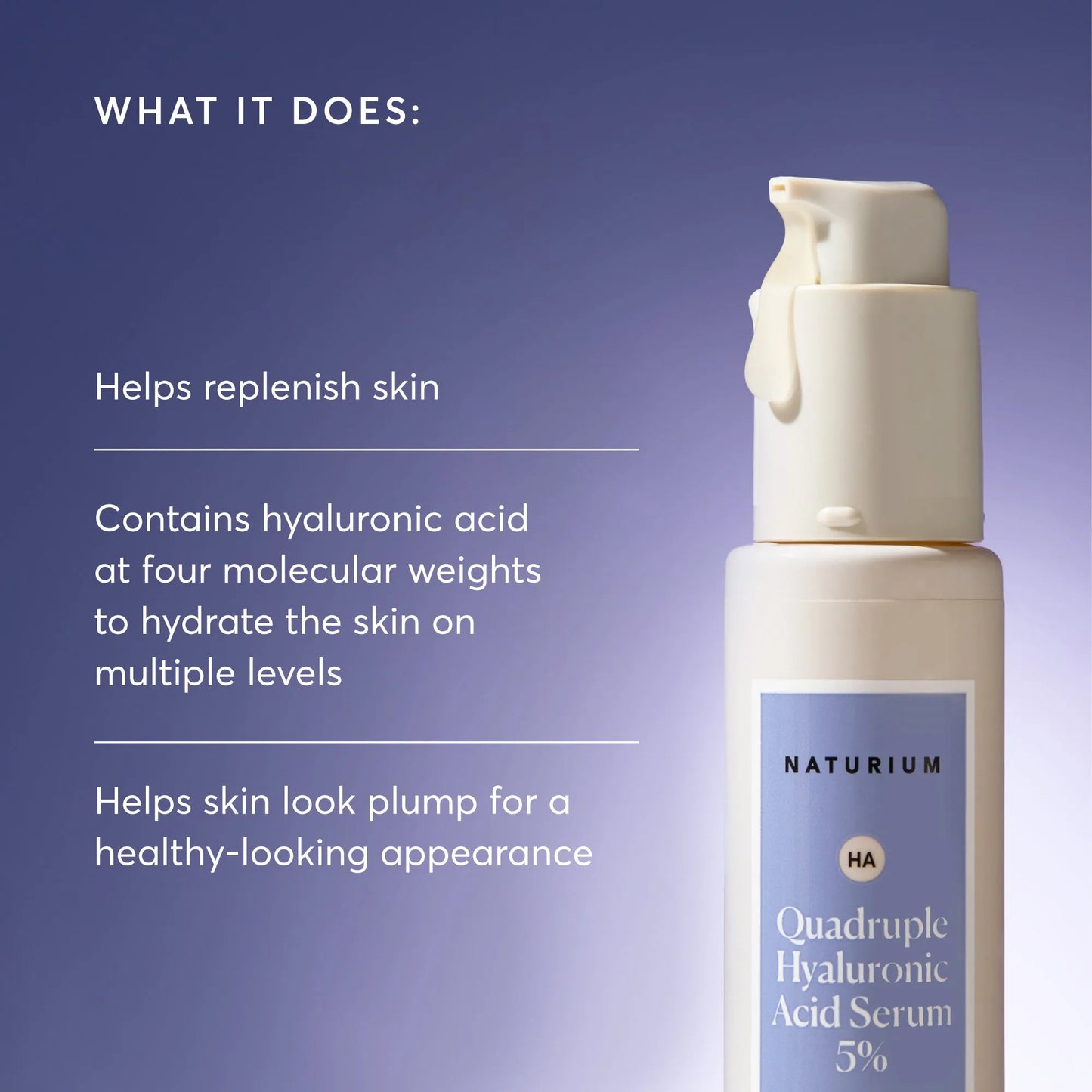 quadruple-hyaluronic-acid-serum-5-jumbo-u1 NATR-10073-Alt-Images-Quadruple-Hyaluronic-Acid-Serum-02_9e6ec9d6-8473-4db5-87b7-95785ff4211f.webp