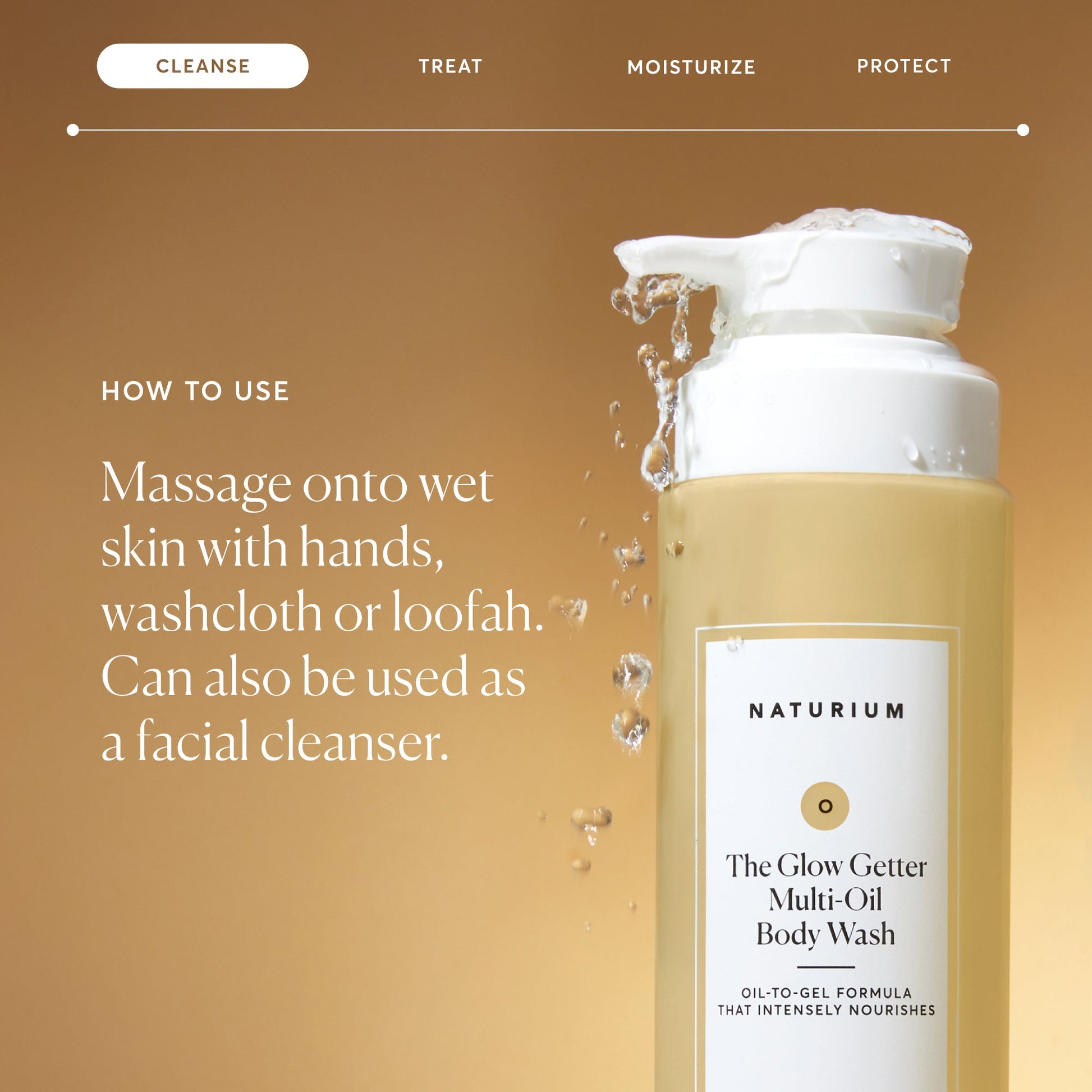 the-glow-getter-multi-oil-hydrating-body-wash-j1 NATR-40001-Alt-Images-The-Glow-Getter-Multi-Oil-Body-Wash-04_830fcb56-6eaa-41f6-ad66-6cdcd333d0d7.jpg
